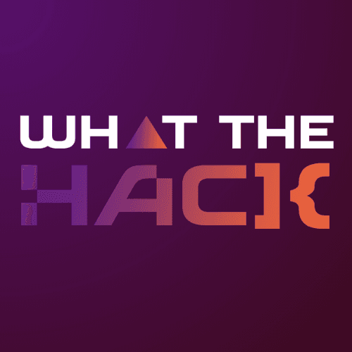 WhatTheHack!!!